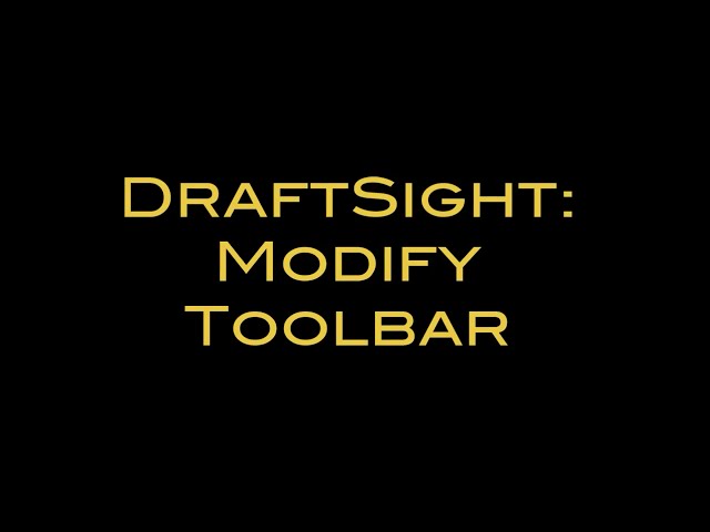 DraftSight - Modify Toolbar (4 of 6)