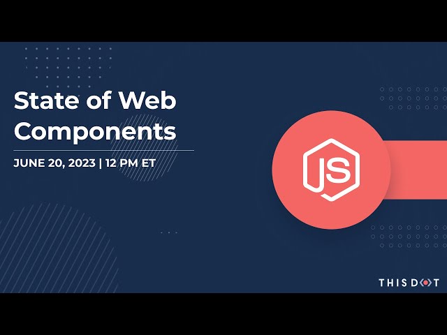 State of Web Components June 2023
