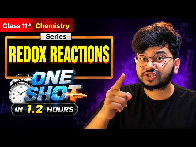 Redox Reactions Class 11 Chemistry ONE SHOT | Complete Theory + Most Important Questions | 2027
