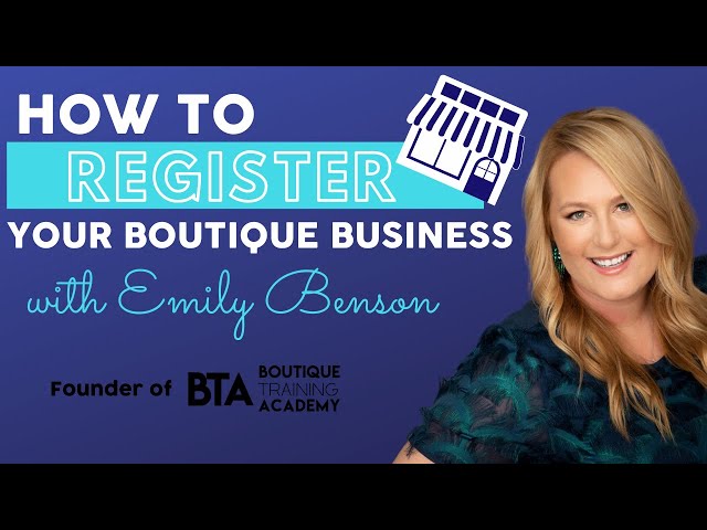 How to Register Your Boutique Business