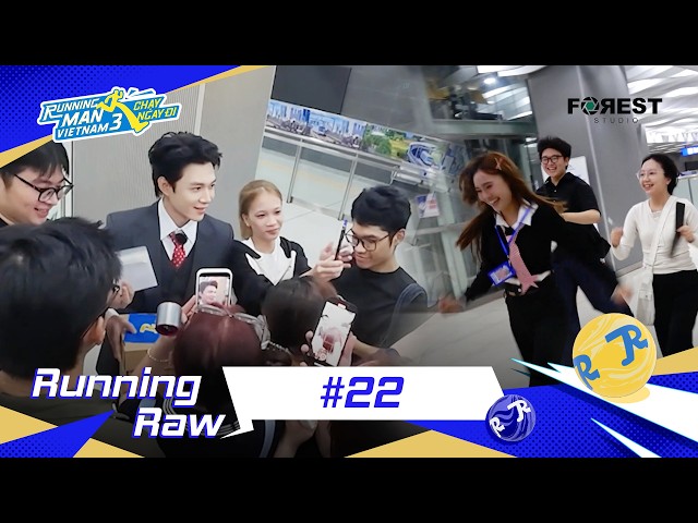 RUNNING RAW #22: Full đường đi gian nan: Atus ra dáng “ÔNG CHỦ", Lan Ngọc BỊ FAN DÍ | RM3