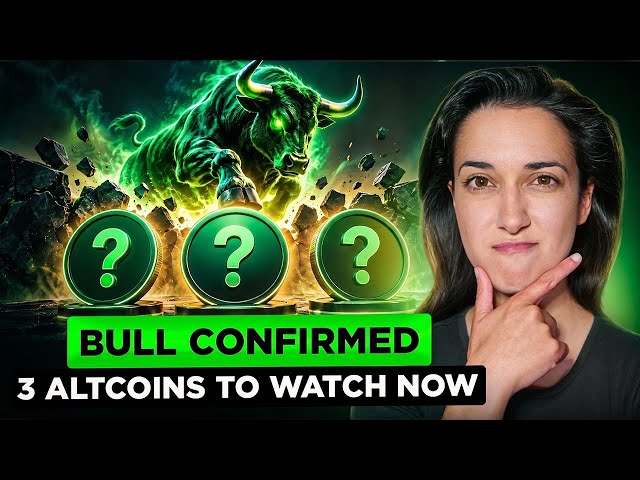 Bitcoin Bull Market CONFIRMED — 3 Altcoins I’m Watching Right Now (Get Bullish NOW!)