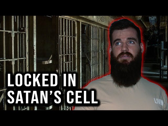 Locked in Satan’s Cell (Haunted Prison)