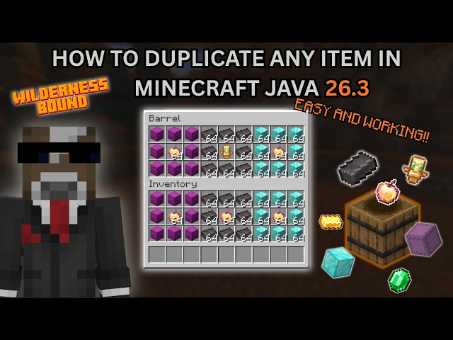 *WILDERNESS BOUND* HOW TO DUPLICATE ANY ITEM IN MINECRAFT JAVA 26.3