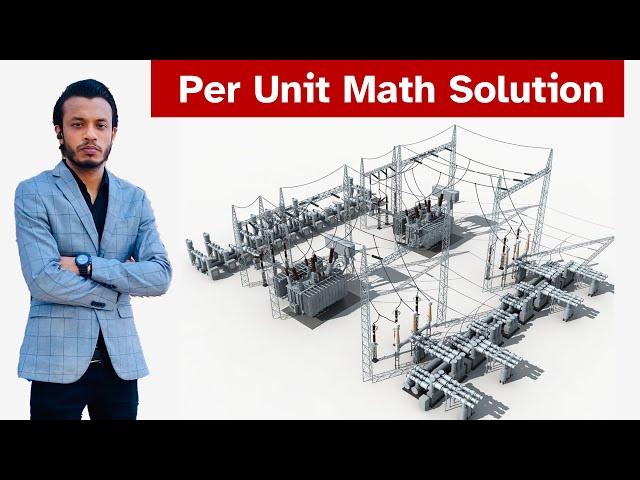 Per Unit System Math Solution 06 || Power System Analysis || Bangla|| Rojib EEE Academy