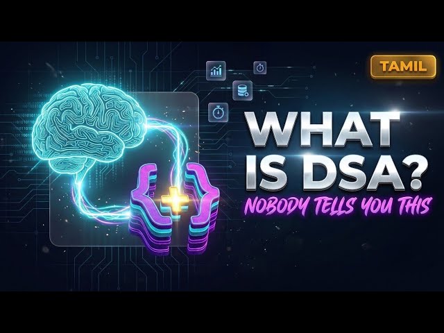 What is DSA? | Data Structures & Algorithms Explained Simply | Tamil