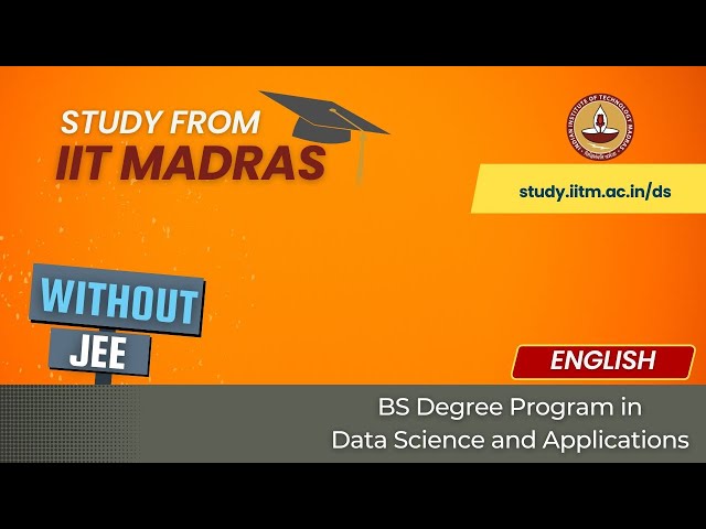 All You Need to Know About IIT Madras BS Degree Program in Data Science  Enrolment Now Open for 2024