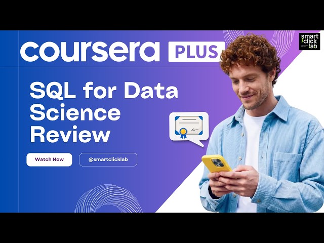 SQL for Data Science on Coursera — Review 2026 | Best SQL Courses for Beginners