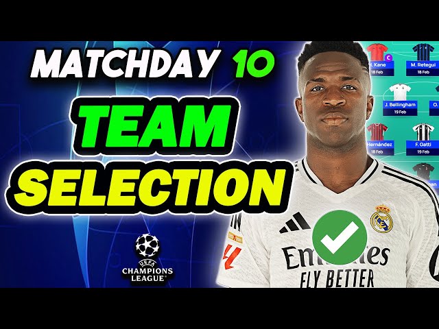 TEAM SELECTION UCL MATCHDAY 10✅ | Champions League Fantasy Tips 2024/25