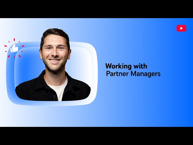 How do YouTube Partner Managers Support Creators?