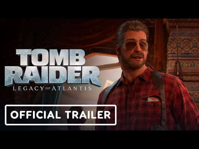 Tomb Raider: Legacy of Atlantis - Official 'Meet Larson' Overview Trailer