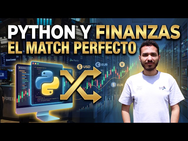 Es 2026, ¿Por que Python aplicado a Finanzas puede cambiarte la vida como la mía?