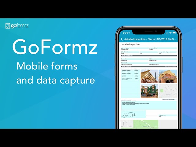 Platform Overview: GoFormz Mobile Forms & Data Capture