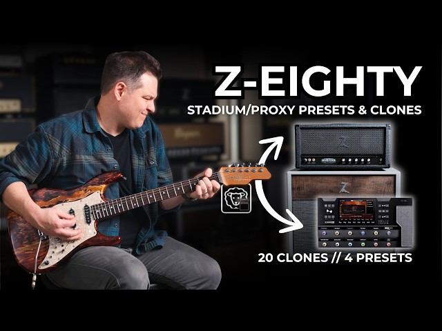 Dr. Z Z-80 Proxy Clones & Presets for Line 6 Stadium