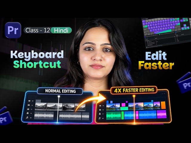 Edit Faster With These Premiere Pro Keyboard Shortcuts | Class 12