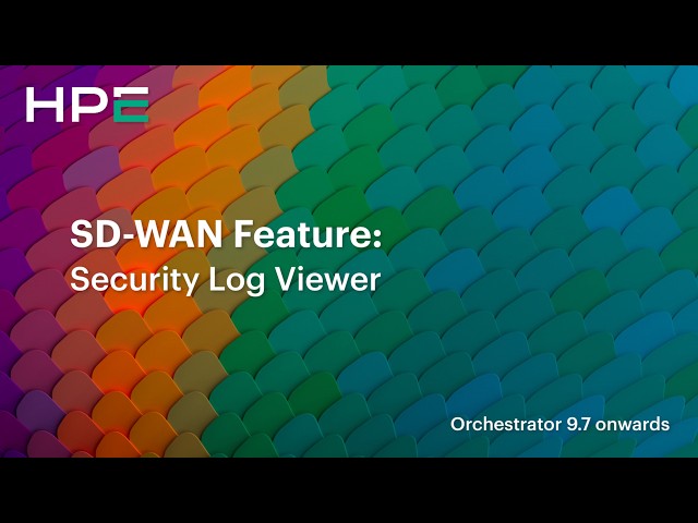 SD-WAN Feature - Security Log Viewer