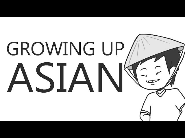 Growing Up Asian