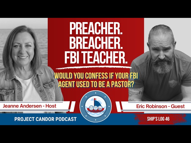 Preacher. Breacher. FBI Teacher, with Eric Robinson | Ship's Log #46