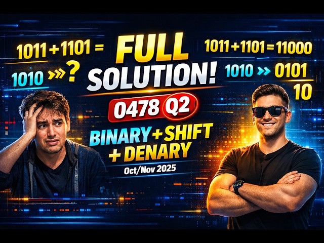 FULL SOLUTION: IGCSE 0478 Oct/Nov 2025 Q2 (Binary Addition + Right Shift + Denary Conversion)