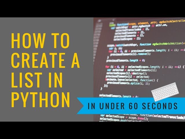 9. Lists (Python in 60 seconds or less series)