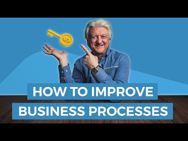 How to Improve Business Processes