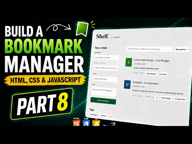 Build a Bookmark Manager with HTML CSS & JavaScript – Part 8