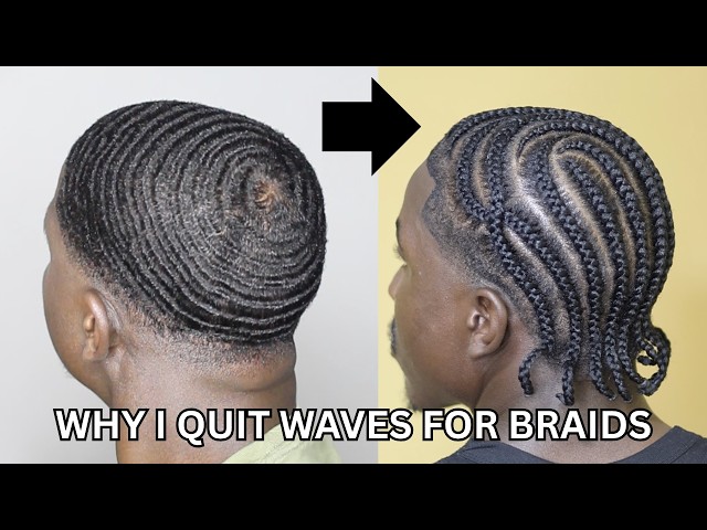 Why I Quit 360 Waves For Braids