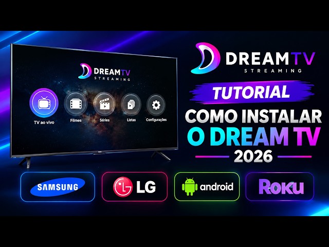 📺 DREAM TV 2026 | TUTORIAL DE INSTALAÇÃO