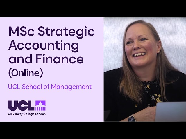 MSc Strategic Accounting and Finance Online | UCL School of Management