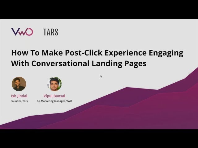 Webinar : How to Make Post-Click Experience Engaging With Conversational Landing Pages
