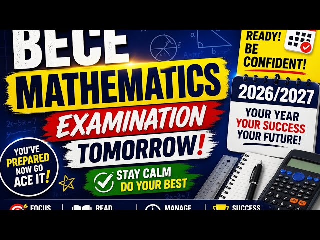 BECE Mathematics 2026/2027 🔥 LAST-MINUTE REVISION | Pass Maths Tomorrow GUARANTEED! 💯