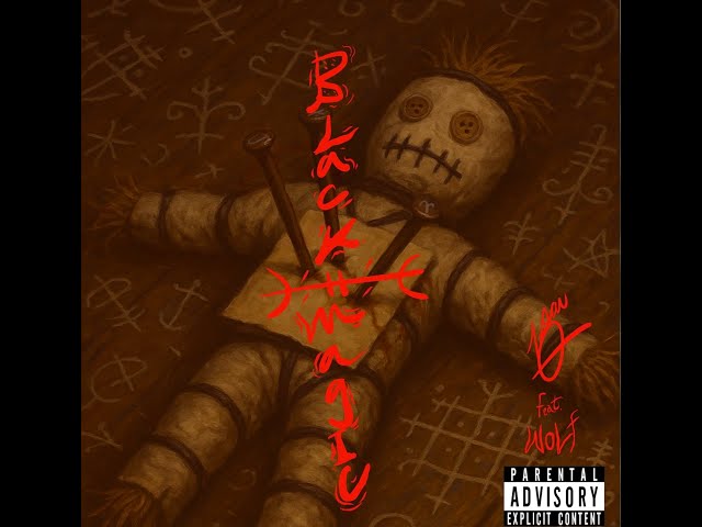 "Black Magic" 10sai FEAT: WOLF