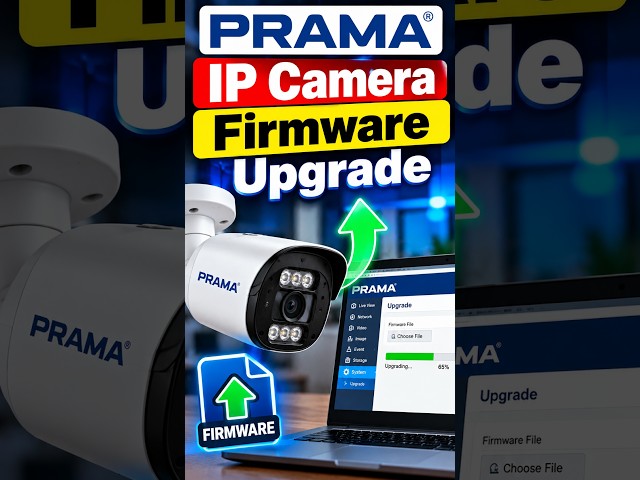 PRAMA IP Camera Firmware Upgrade | Port-2