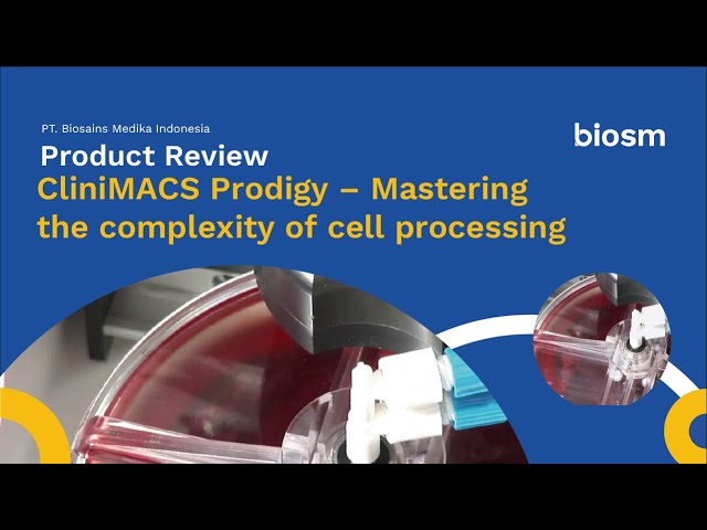 Product Review: CliniMACS Prodigy – Mastering the complexity of cell processing | Biosm Indoensia
