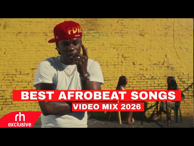 AFROBEAT MIX 2026, Best Afrobeat Songs 2026 | BY DJ RAY MONDRE Ayra Starr, Rema, Burna Boy, & Asake