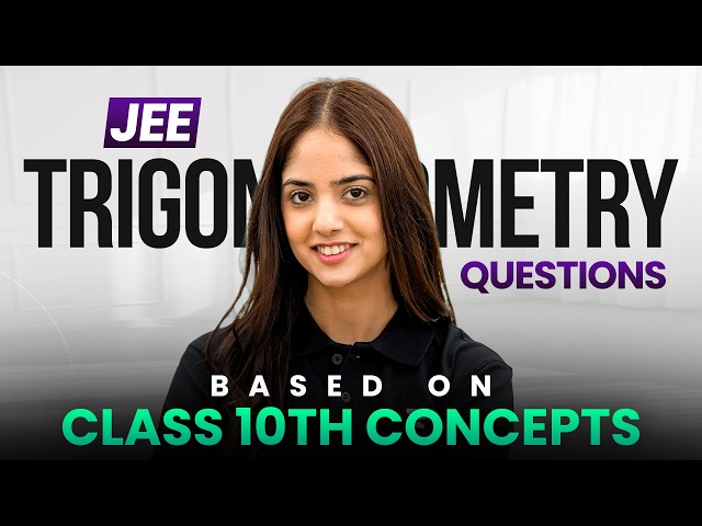 JEE Trigonometry Problems Every Class 10th Student Should Solve!