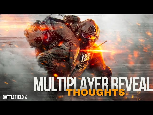 I Played Battlefield 6 Early. I have THOUGHTS.