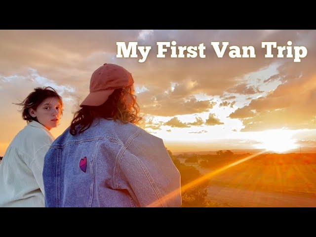 My First Van Trip! | seeing my best friend, exploring the desert, and adjusting to being on the road