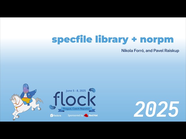 Flock 2025 Specfile Library + NoRPM