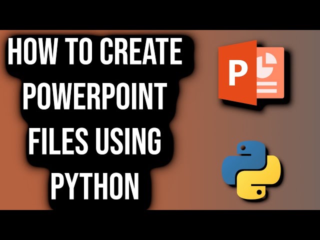 How To Create PowerPoint Presentations Using Python