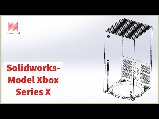 SolidWorks Tutorial: Model an Xbox Series X