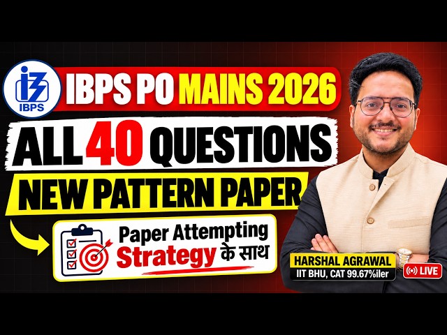 IBPS PO Mains 2026 Complete Quant Paper All 40 Questions 🔴 Paper Attempting Strategy 🔵 Harshal Sir