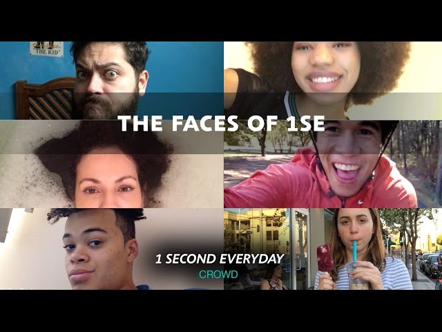The Faces of 1SE- 1 Second Everyday Crowd