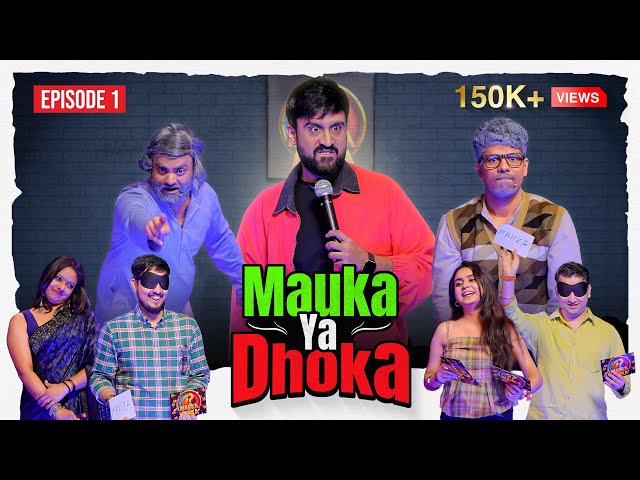 Mauka Ya Dhokha | Episode 1 FT. @RavviKhuraana @gouravmahna