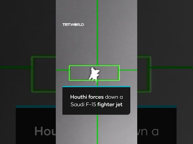 Houthi forces release footage of the downing of a Saudi F-15 fighter jet