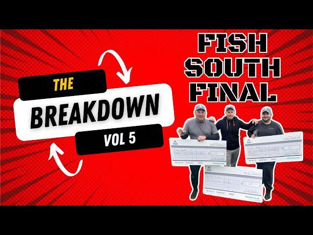 THE BREAKDOWN - MATCHFISHING BREAKDOWN OF THE FISH SOUTH FINAL !!!!!!!