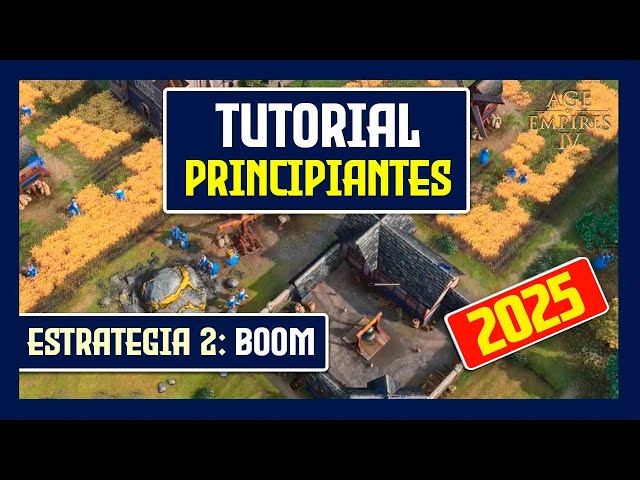 ✅  TUTORIAL para Age of Empires 4 | Ep.6 Cómo hacer un BOOM económico