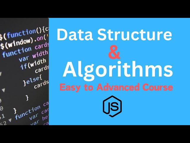 Data Structures and Algorithms Easy to Advanced Course