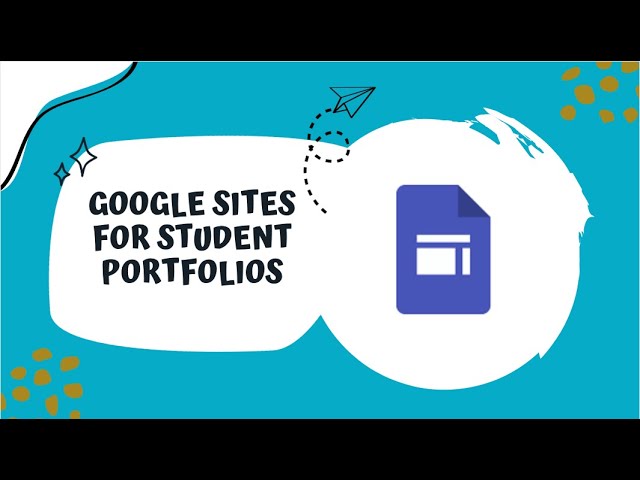 Google Sites for Student Portfolios Tutorial