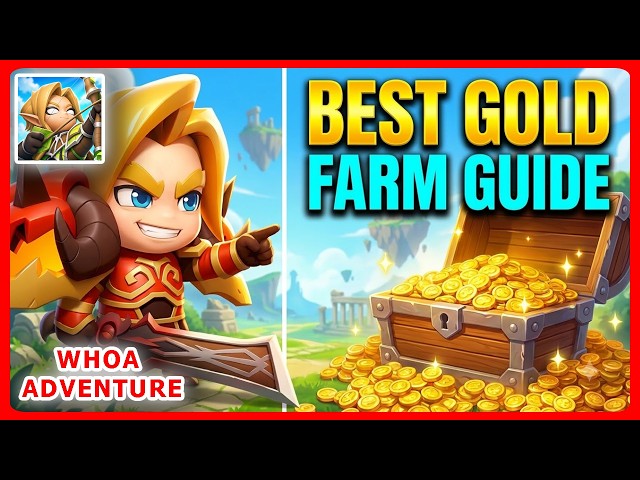 Whoa Adventure: Complete Gold Farming Guide (F2P & Pay-to-Win)